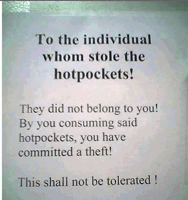 Stolen hotpocket sign at work