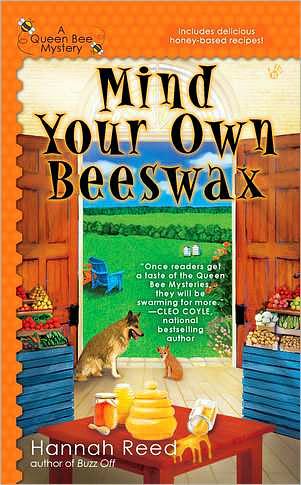 Mind Your Own Beeswax by Hannah Reed