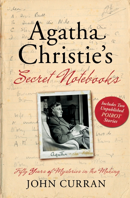 Agatha Christie’s Secret Notebooks by John Curran