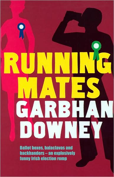 Running Mates by Garbhan Downey