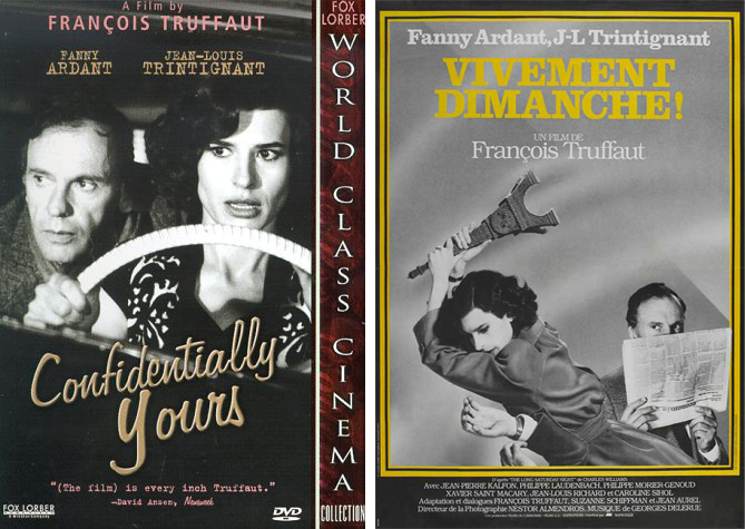 Confidentially Yours (Vivement Dimanche!) by Francois Truffaut