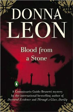 Commissario Guido Brunetti mystery Blood from a Stone by Donna Leon