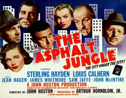 The Asphalt Jungle starring Sterling Hayden, Louis Calhern, Jean Hagen, James Whitmore, Sam Jaffee, John McIntire, and marilyn Monroe