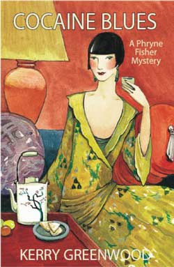 Cocaine Blues, the first Phryne Fisher mystery by Kerry Greenwood