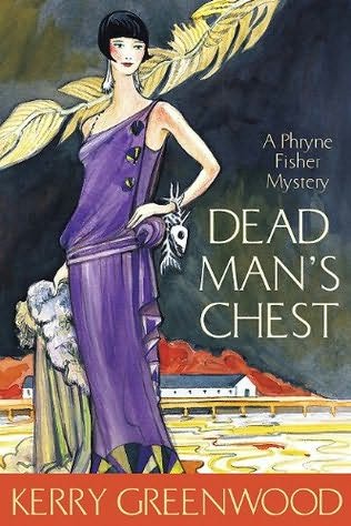 Dead Man’s Chest, the eighteenth Phryne Fisher mystery by Kerry Greenwood