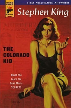 Cover of Hard Case Crime’s The Colorado Kid by Stephen King