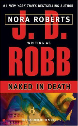 Cover of Naked in Death by Nora Roberts / J.D. Robb
