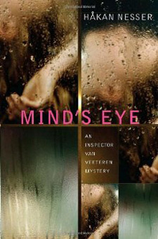 Hakan Nesser: Mind’s Eye,the first Inspector Van Veteren thriller