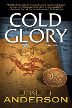 Cold Glory by B. Kent Anderson