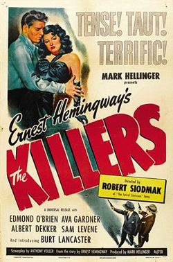 The Killers 1946 movie based — loosely — on Ernest Hemingway’s short story