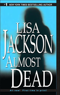 Lisa Jackson’s Almost Dead