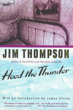 Jim thompson’s classic Heed The Thunder