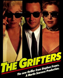 The Grifters, neo-noir at its finest, with John Cusack, Annette Bening and Anjelica Huston