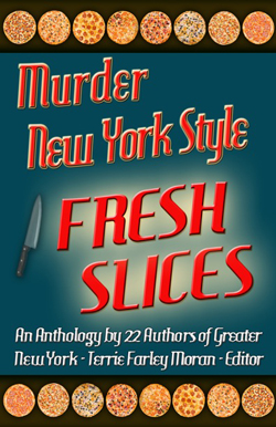 Murder New York Style 2: Fresh Slices; A Morbid Case of Identity Theft by Clare Toohey