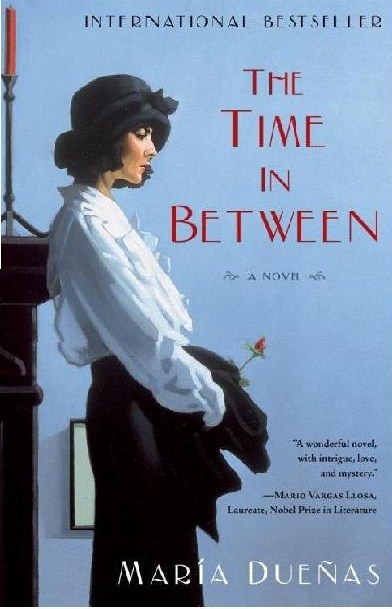 The Time In Between by Maria Duenas