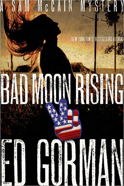 Bad Moon Rising by Ed Gorman, a Sam McCain Mystery