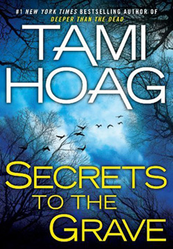 Tami Hoag, Secrets To The Grave