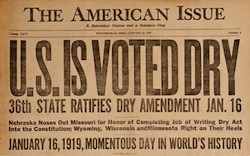 Just the beginning of the headlines caused by the 18th Amendment
