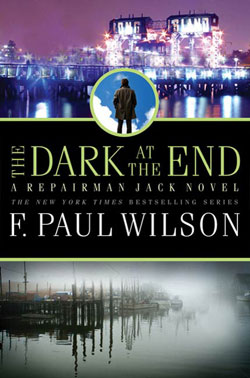 Dark at the End by F. Paul Wilson