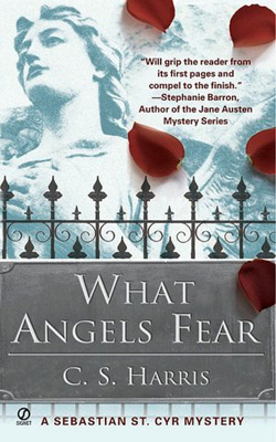What Angels Fear by CS Harris