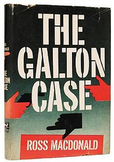 The Galton Case by Ross Macdonald