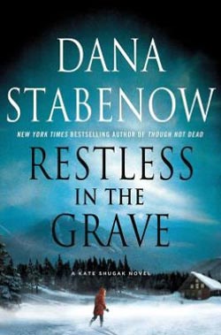 Restless in the Grave by Dana Stabenow