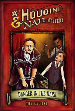 Houdini and Nate - Danger in the Dark