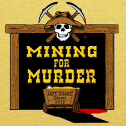 The Left Coast Crime Convention: Mining for Murder