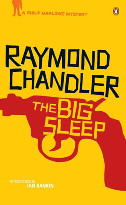 Raymond Chandler’s The Big Sleep
