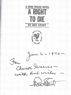 Rex Stout’s autograph to Chuck Greaves