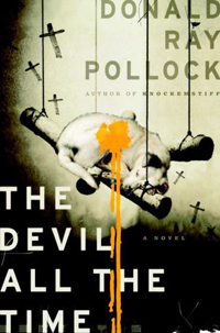 Donald Ray Pollack, The Devil All The Time