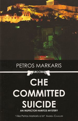 Che Committed Suicide by Petros Markaris