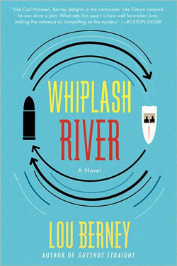 Whiplash River by Lou Berney