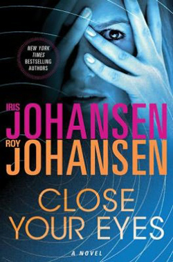 Close Your Eyes by Iris and Roy Johansen