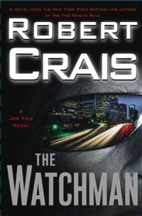 The Watchman by Robert Crais featuring Joe Pike