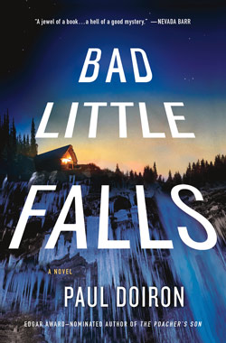BAD LITTLE FALLS by Paul Doiron