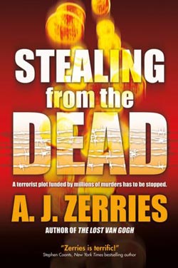 Stealing from the Dead by A.J. Zerries