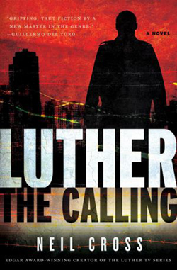 Luther, The Calling by Neil Cross