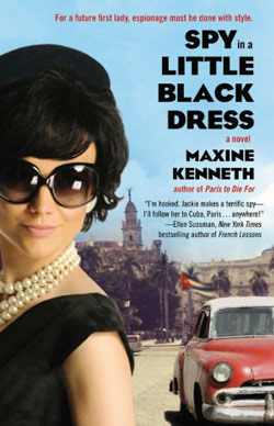 Spy in a Little Black Dress by Maxine Kenneth