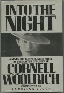 Into the Night by Cornell Woolrich, completed by Lawrence Block