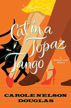 Cat in a Topaz Tango by Carole Nelson Douglas