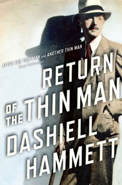 Return of the Thin Man by Dashiell Hamett