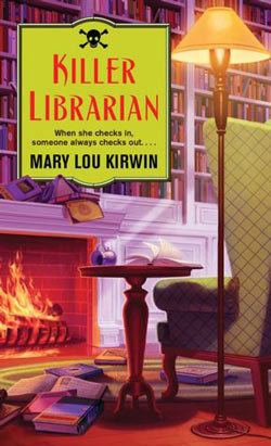 Killer Librarian by Mary Lou Kirwin