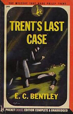 Trent's Last Case by E.C. Bentley