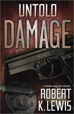 Untold Damage by Robert K. Lewis