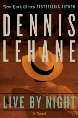 Dennis Lehane, Live By Night