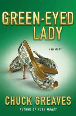 Green-Eyed Lady, a Jack MacTaggart mystery by Chuck Greaves