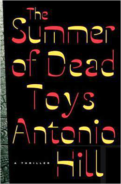 The Summer of Dead Toys by Antonio Hill