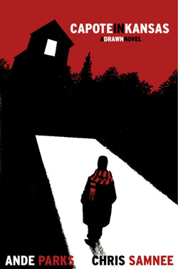 Capote in Kansas by Ande Parks and Chris Samnee