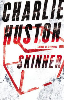 Skinner by Charlie Huston